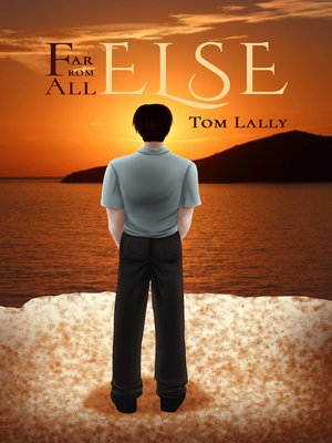 cover image of Far from All Else